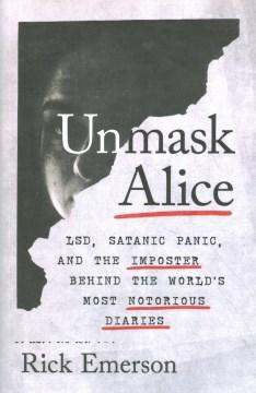 Book cover of Unmask Alice, a torn page with a blurry face beneath it