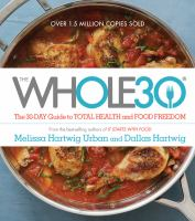 Whole30 cookbook cover; the title Whole30 in capital letters in a large white banner in the center of the image, text below the title reads "the 30-day guide to total health and food freedom", with an overhead shot of a pot of stew as the background image